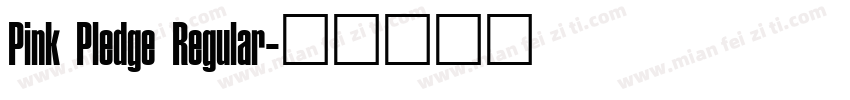 Pink Pledge Regular字体转换